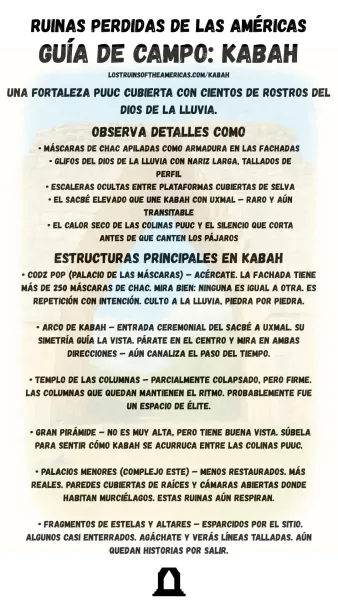 field guide in spanish for kabah maya ruins with chac masks puuc style temples and travel tips